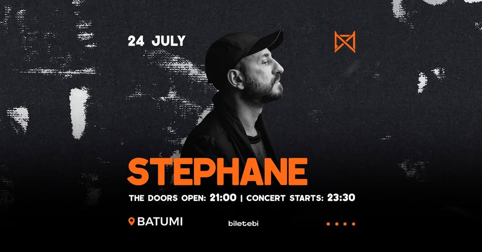 STEPHANE – Mono Hall Batumi