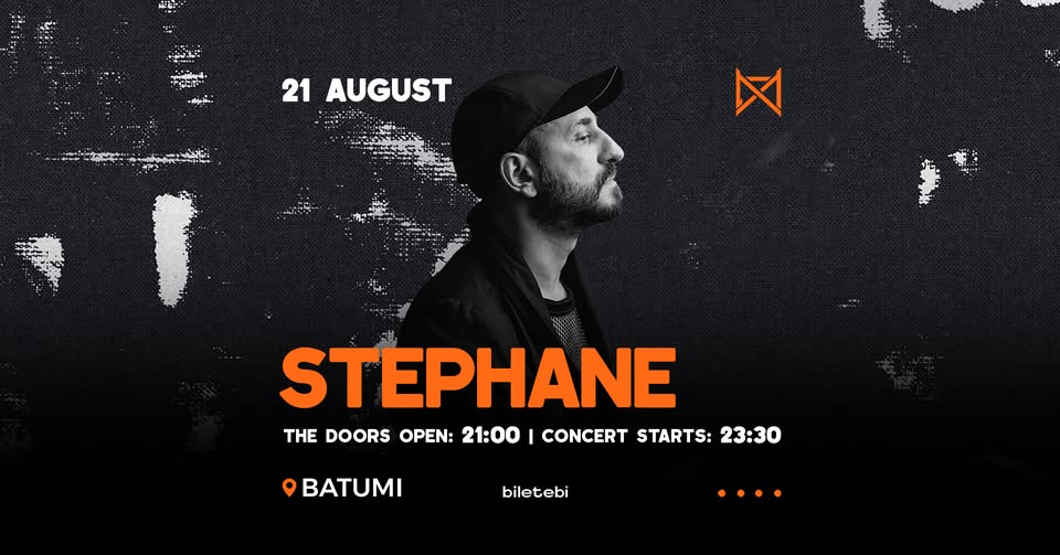 STEPHANE – Mono Hall Batumi