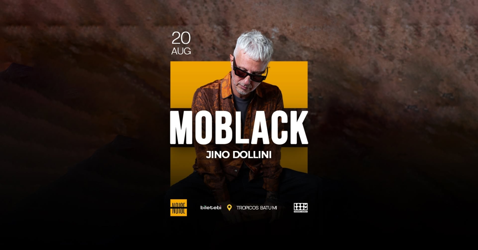 MoBlack by NOISE – Tropicos Batumi