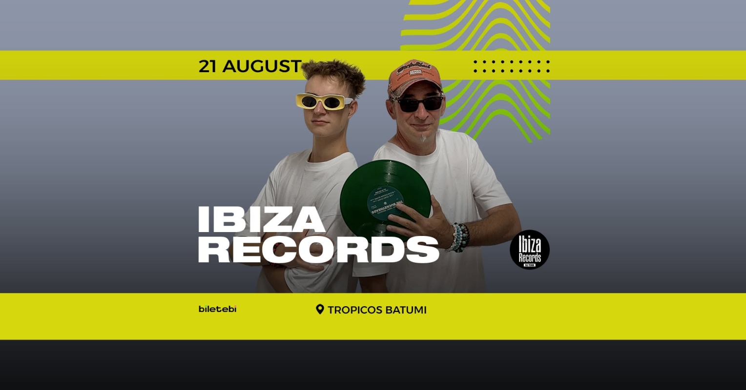 Ibiza Records – Tropicos Batumi